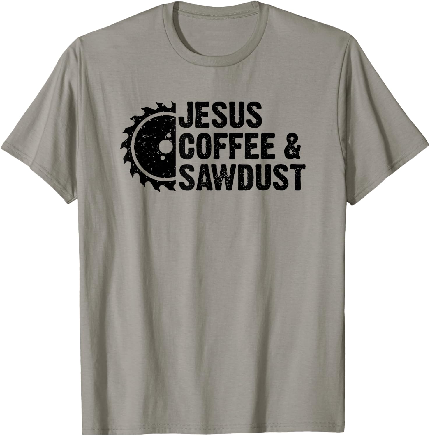 Jesus Coffee And Sawdust - Christian Carpenter Woodworking T-Shirt - T-Shirt | Sand