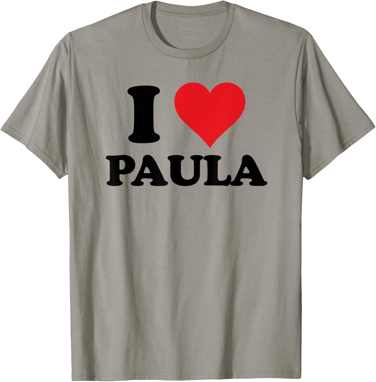 I Heart Paula First Name I Love Personalized Stuff T-Shirt - T-Shirt | Sand