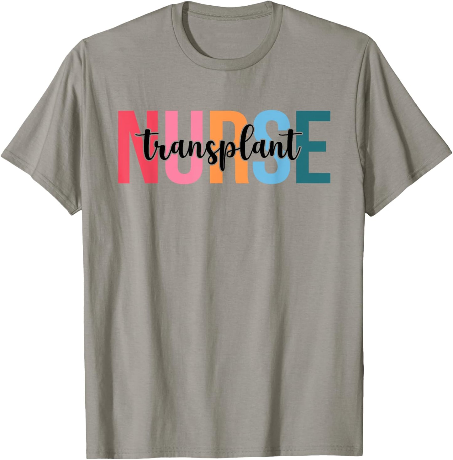 Women Transplant Nurse Gifts For Nursing Apparel T-Shirt - T-Shirt | Sand