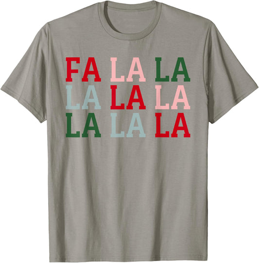 Christmas Holiday Fun Christmas FA La La La La T-Shirt - T-Shirt | Sand