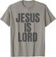 Jesus is Lord, Jesus is King on the back T-Shirt - T-Shirt | Sand