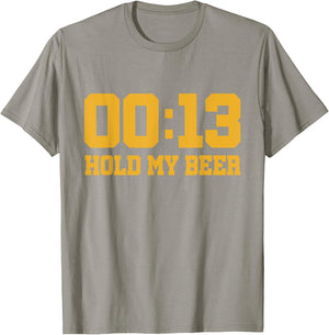 13 Seconds Hold my beer T-Shirt - T-Shirt | Sand