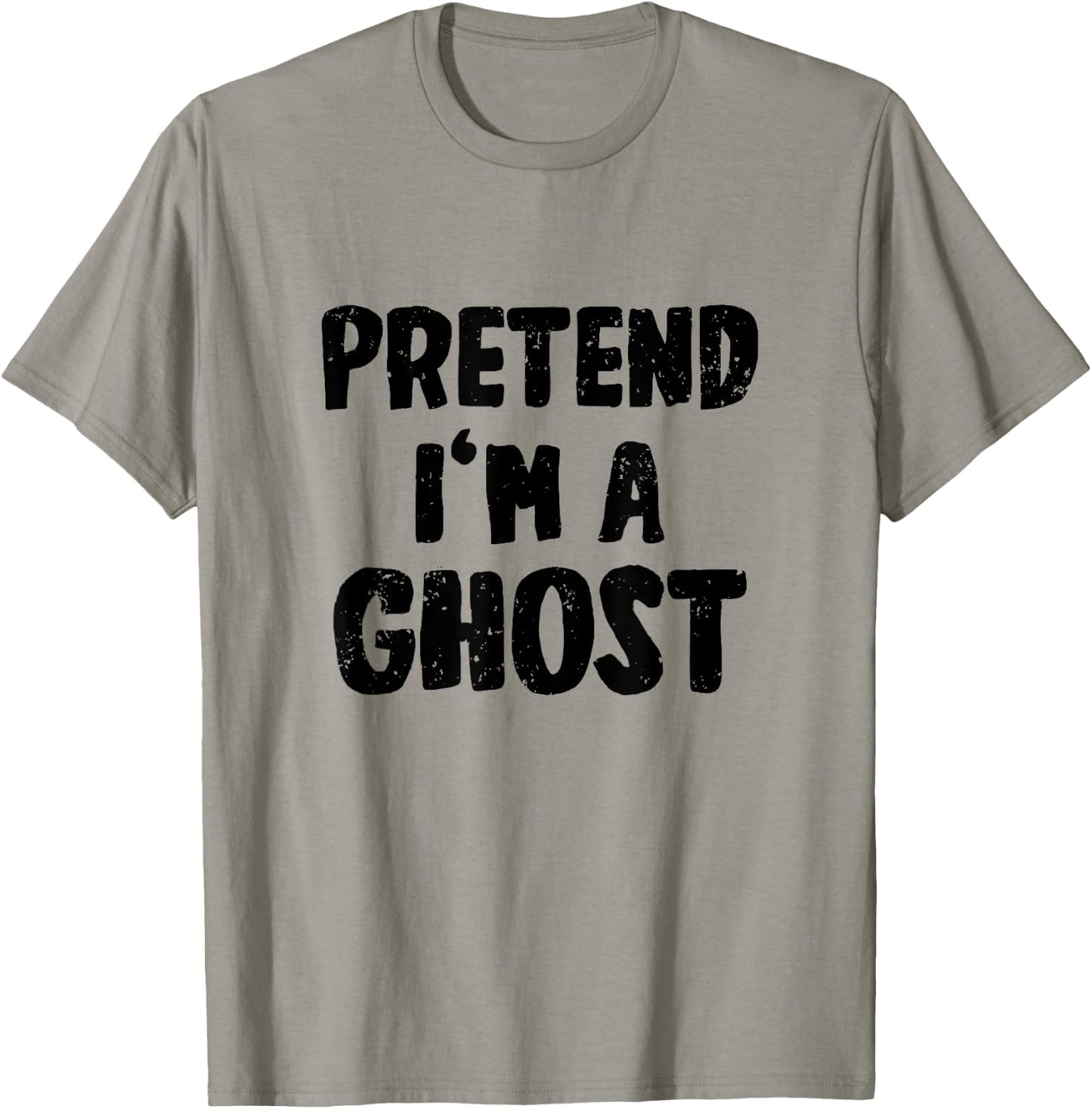 Pretend I'm a Ghost Costume Halloween T-Shirt - T-Shirt | Sand