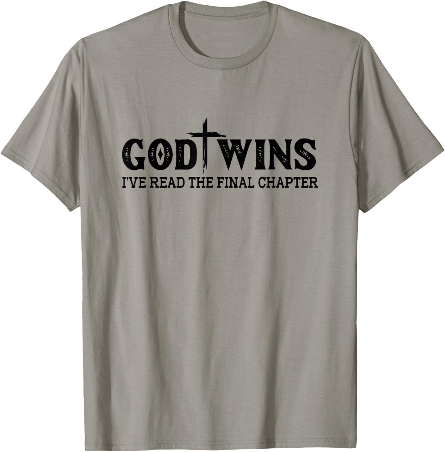 God Wins I Ve Read The Final Chapter Christian Cross Women T-Shirt - T-Shirt | Sand