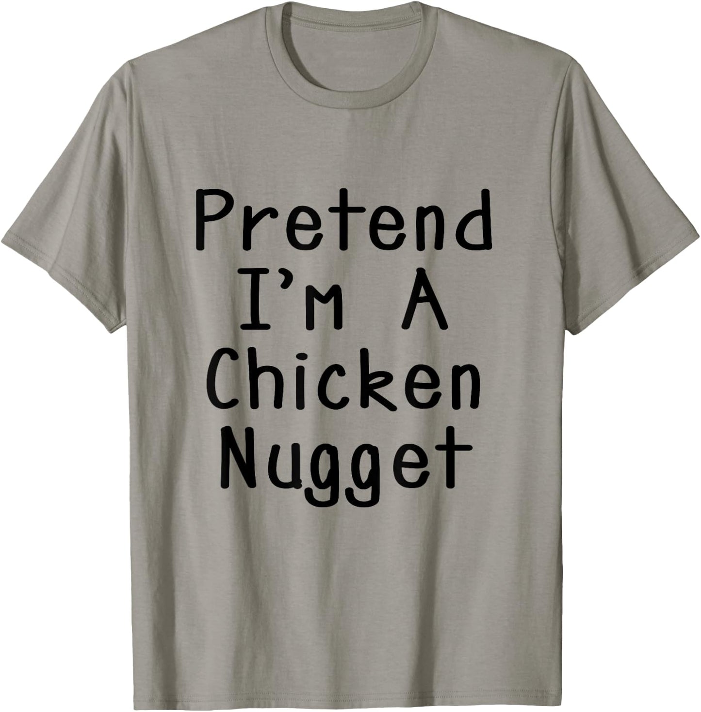 Pretend I'm A Chicken Nugget Halloween Costume Lazy Party T-Shirt - T-Shirt | Sand