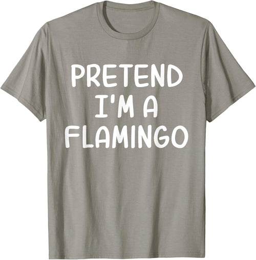 Funny Halloween Party Xmas Lazy Pretend I'm a Flamingo