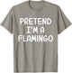 Funny Halloween Party Xmas Lazy Pretend I'm a Flamingo T-Shirt - T-Shirt | Sand