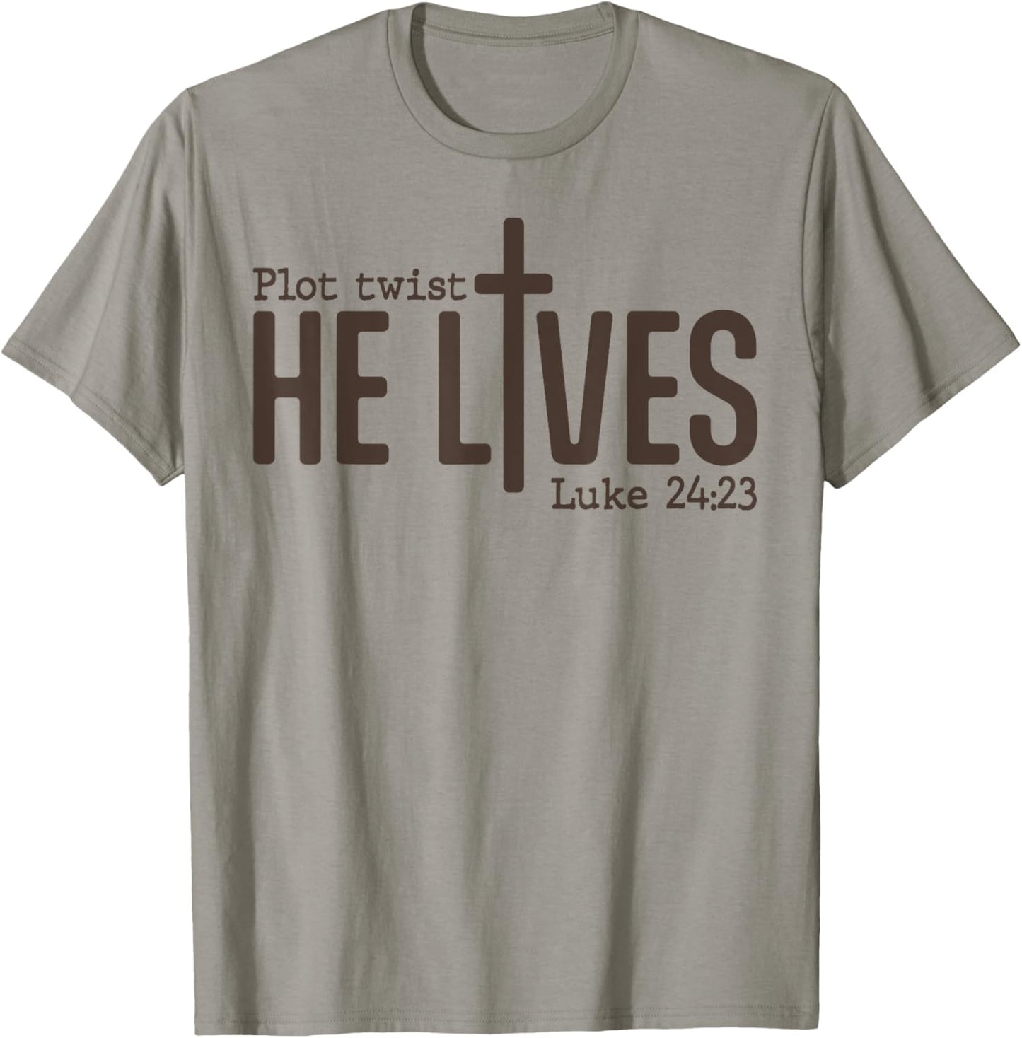 Plot Twist He Lives Luke Funny Bible Christian T-Shirt - T-Shirt | Sand