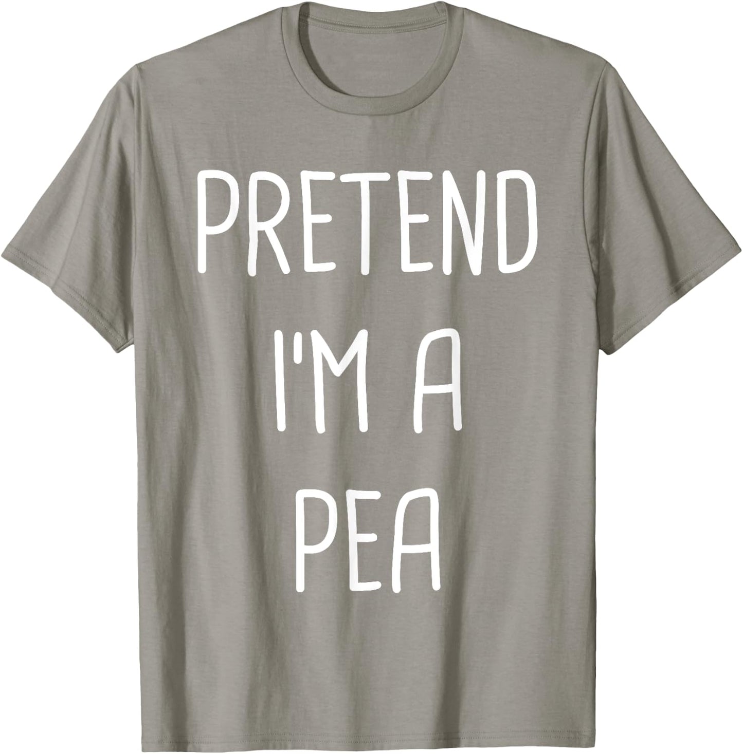 Pretend I'm A Pea Lazy Easy Halloween Costume T-Shirt - T-Shirt | Sand
