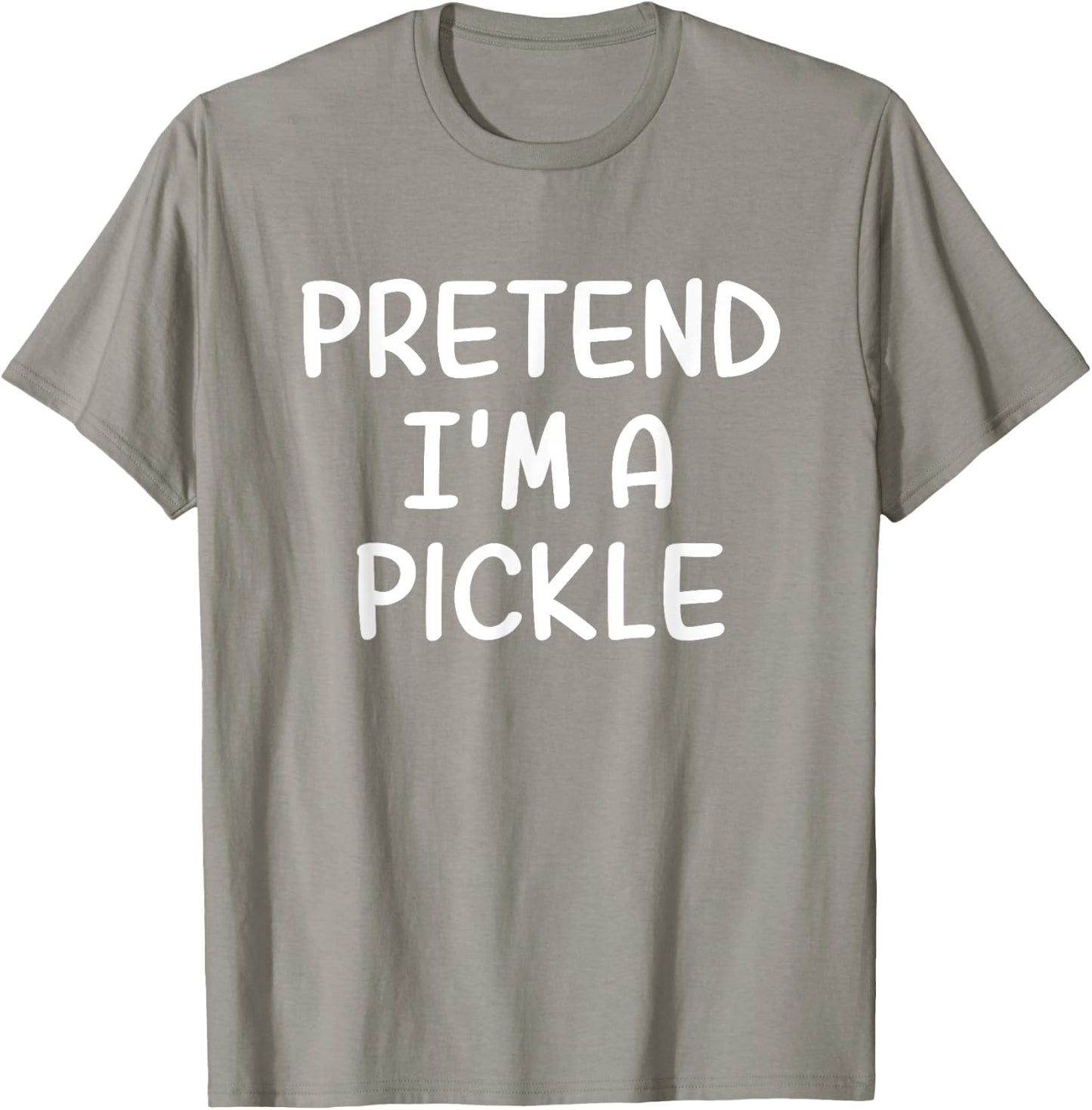 Funny Halloween Party Xmas Lazy Pretend I'm a Pickle T-Shirt - T-Shirt | Sand