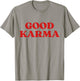 Good Karma T-Shirt - T-Shirt | Sand