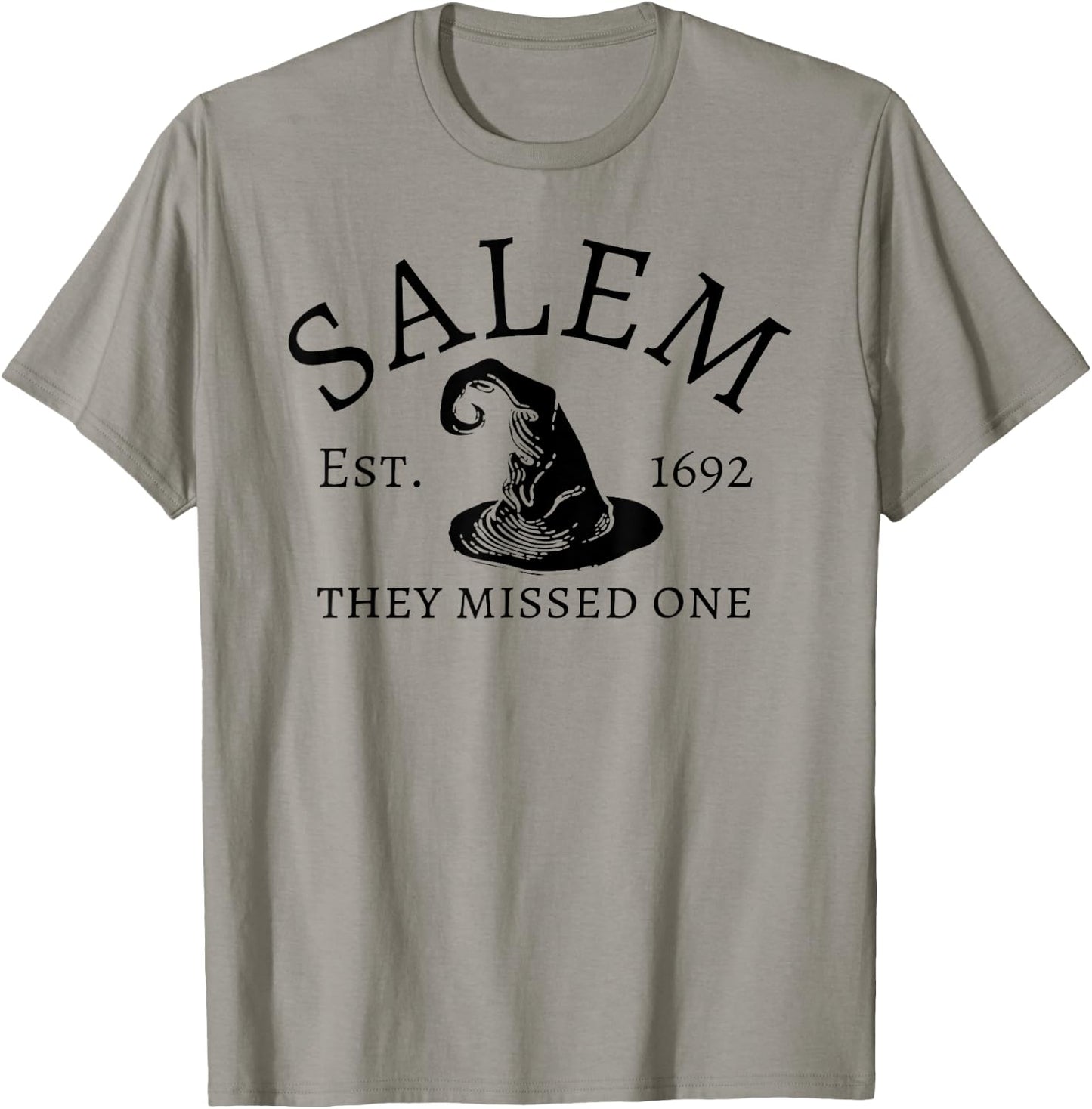 Salem 1692 They Missed One T-Shirt - T-Shirt | Sand