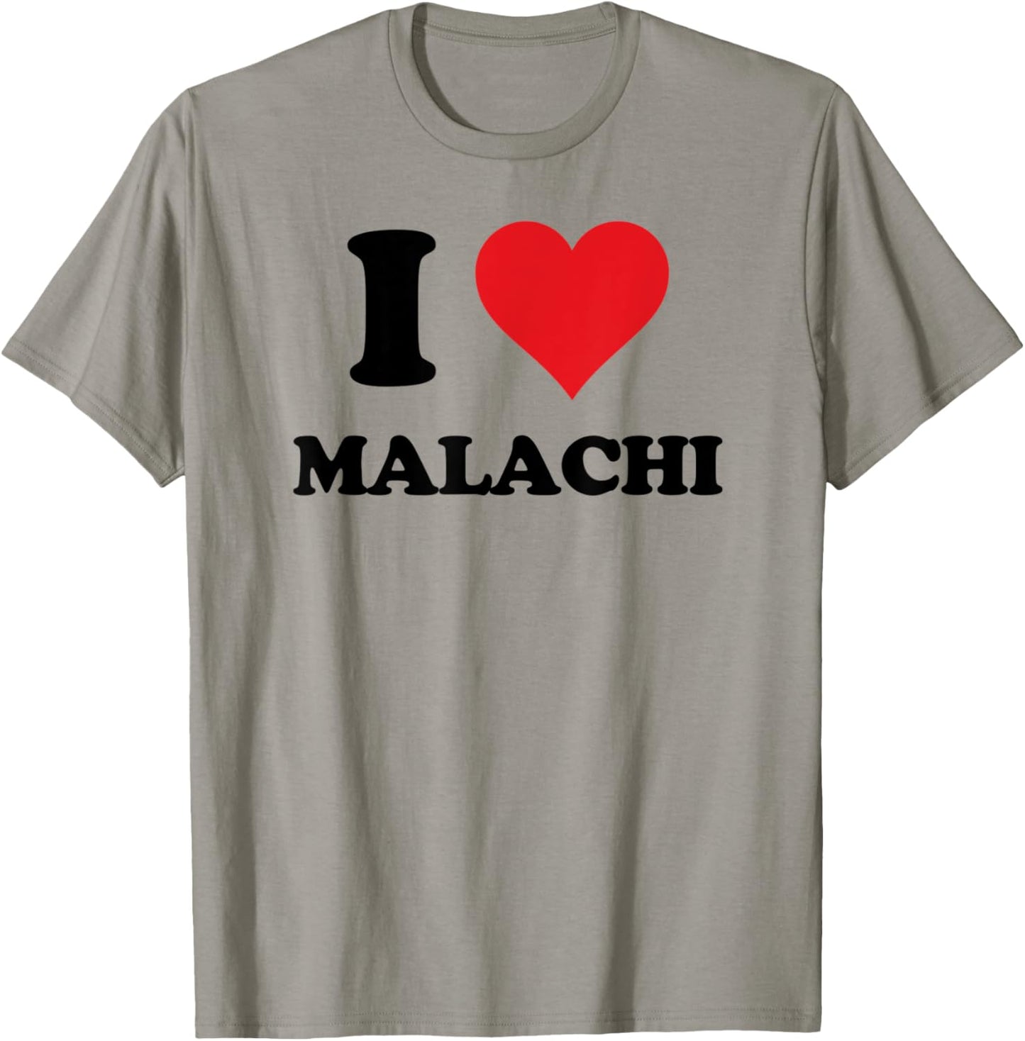 I Heart Malachi First Name I Love Personalized Stuff T-Shirt - T-Shirt | Sand