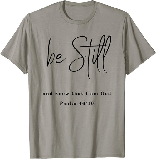 Be Still and Know That I Am God