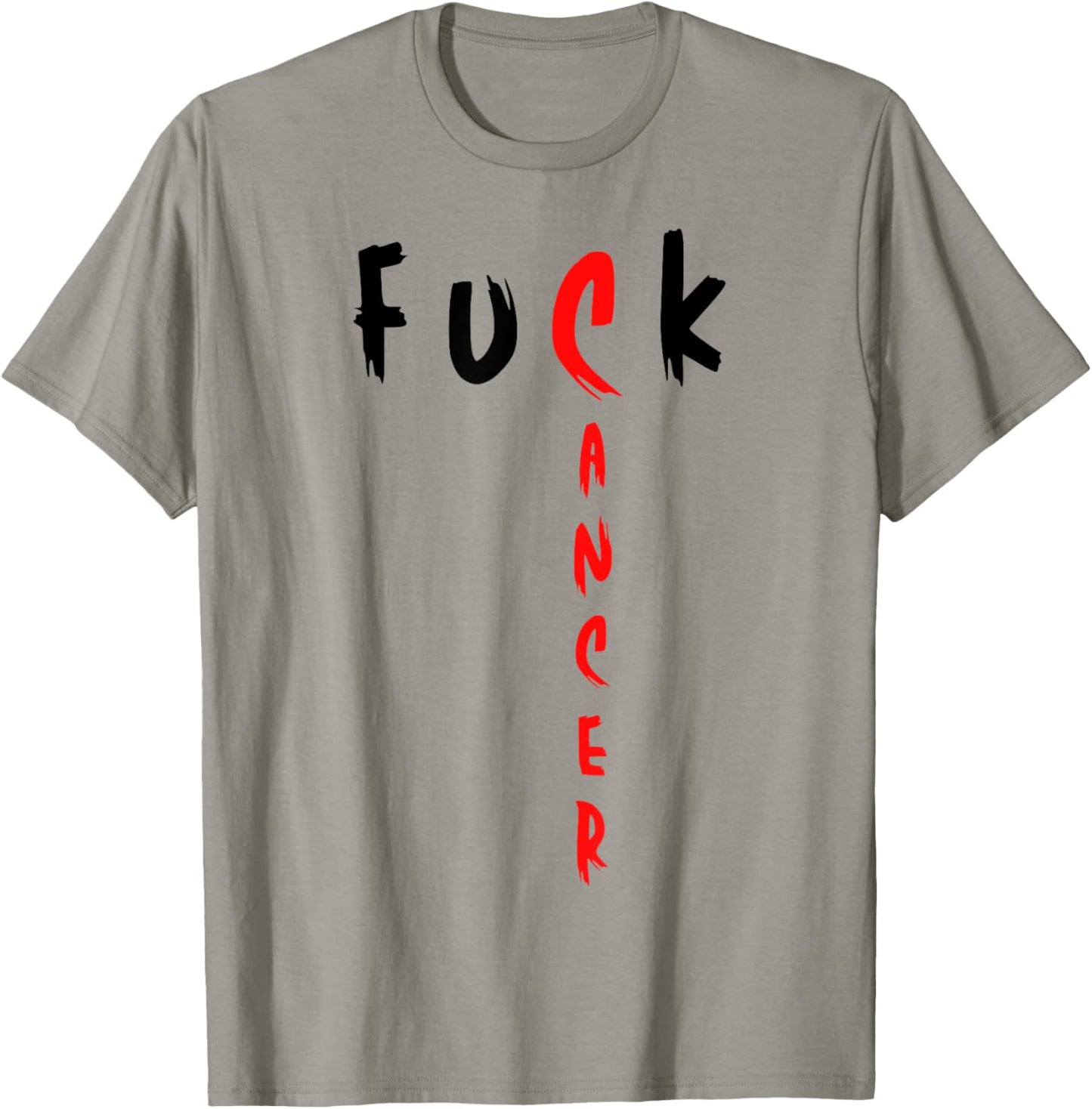Funny Fuck Cancer For Cancer Awareness And Cancer Warriors T-Shirt - T-Shirt | Sand