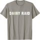 Dairy Raid Wisconsin Football White Cheese Text T-Shirt - T-Shirt | Sand