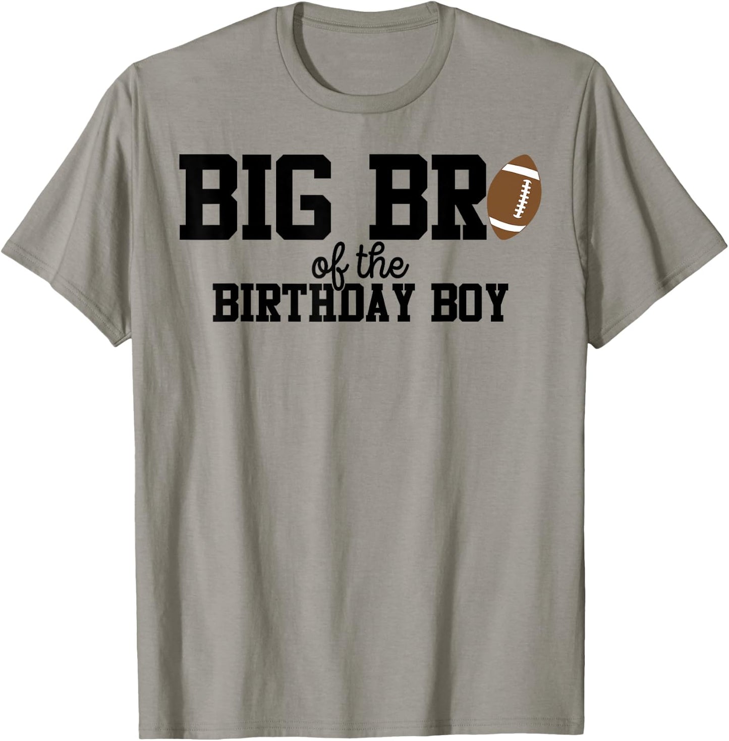 Big Brother of the Birthday Boy Football Lover First T-Shirt - T-Shirt | Sand