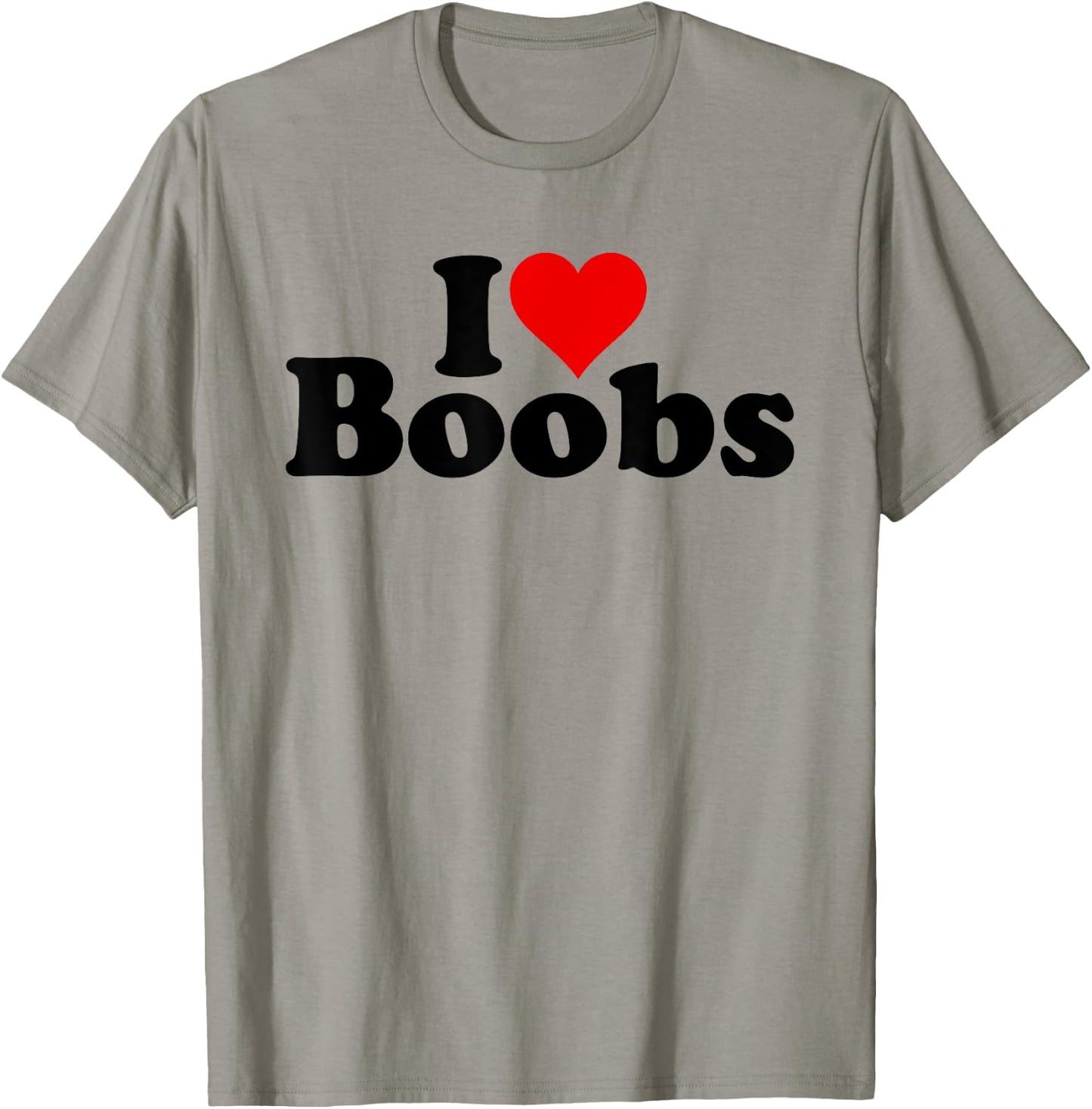 I Love Heart Boobs Boobies T-Shirt - T-Shirt | Sand
