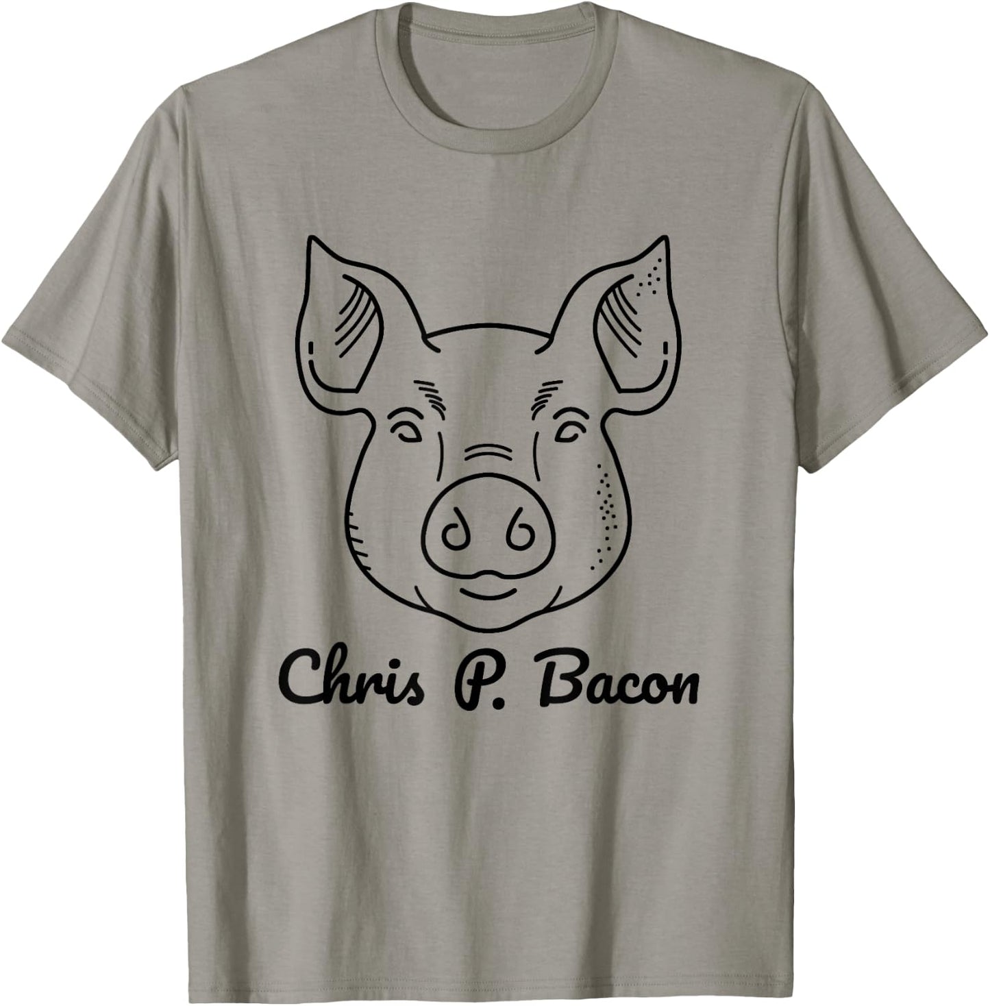 Funny Pig Names Chris P. Bacon Crispy Bacon Lover Farm Pets T-Shirt - T-Shirt | Sand