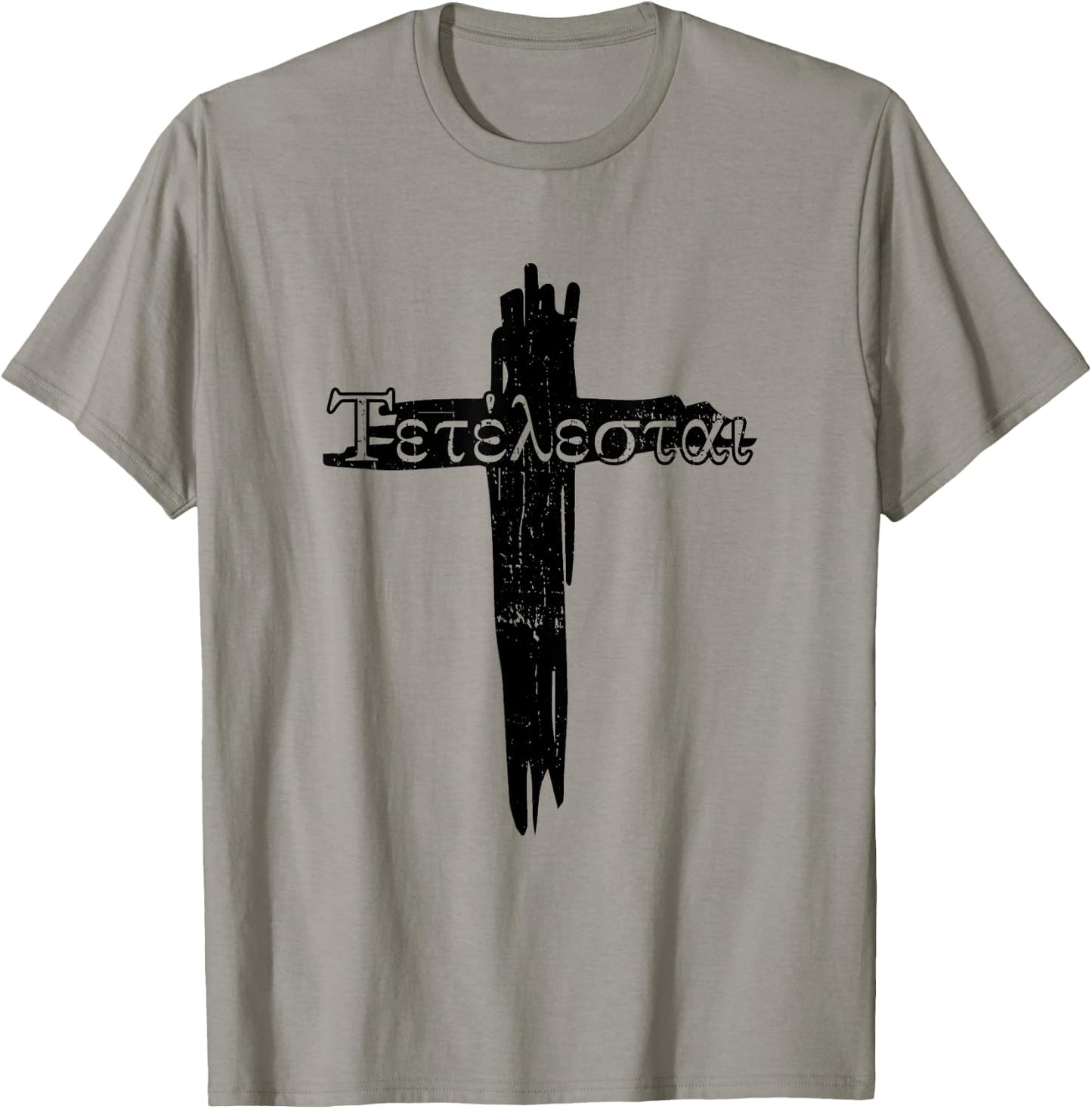 Faith in Jesus Bible God Christian Quotes Tetelestai Jesus Christ Christian Faith T-Shirt - T-Shirt | Sand