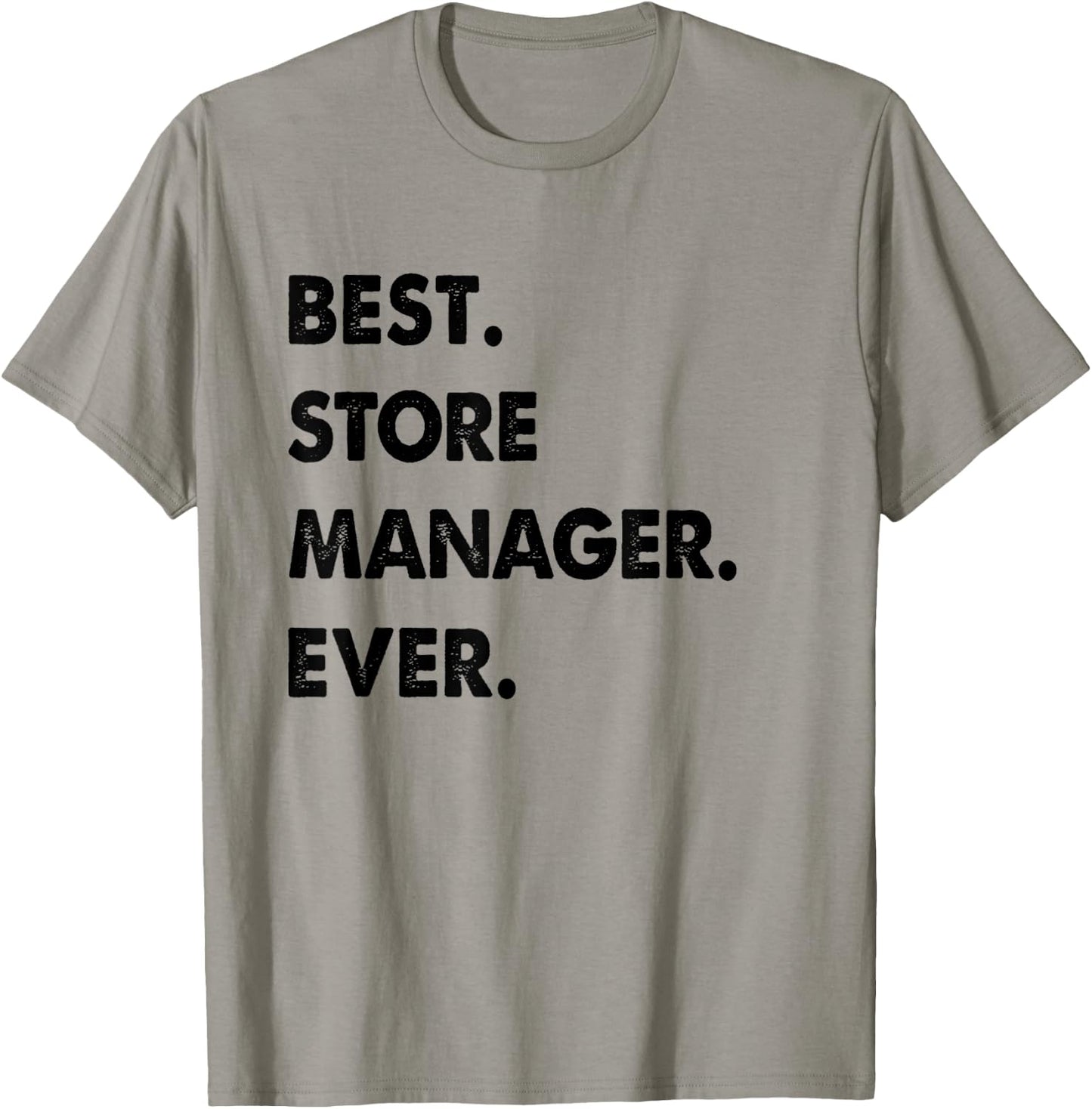 Store Manager Profession Best Store Manager Ever T-Shirt - T-Shirt | Sand