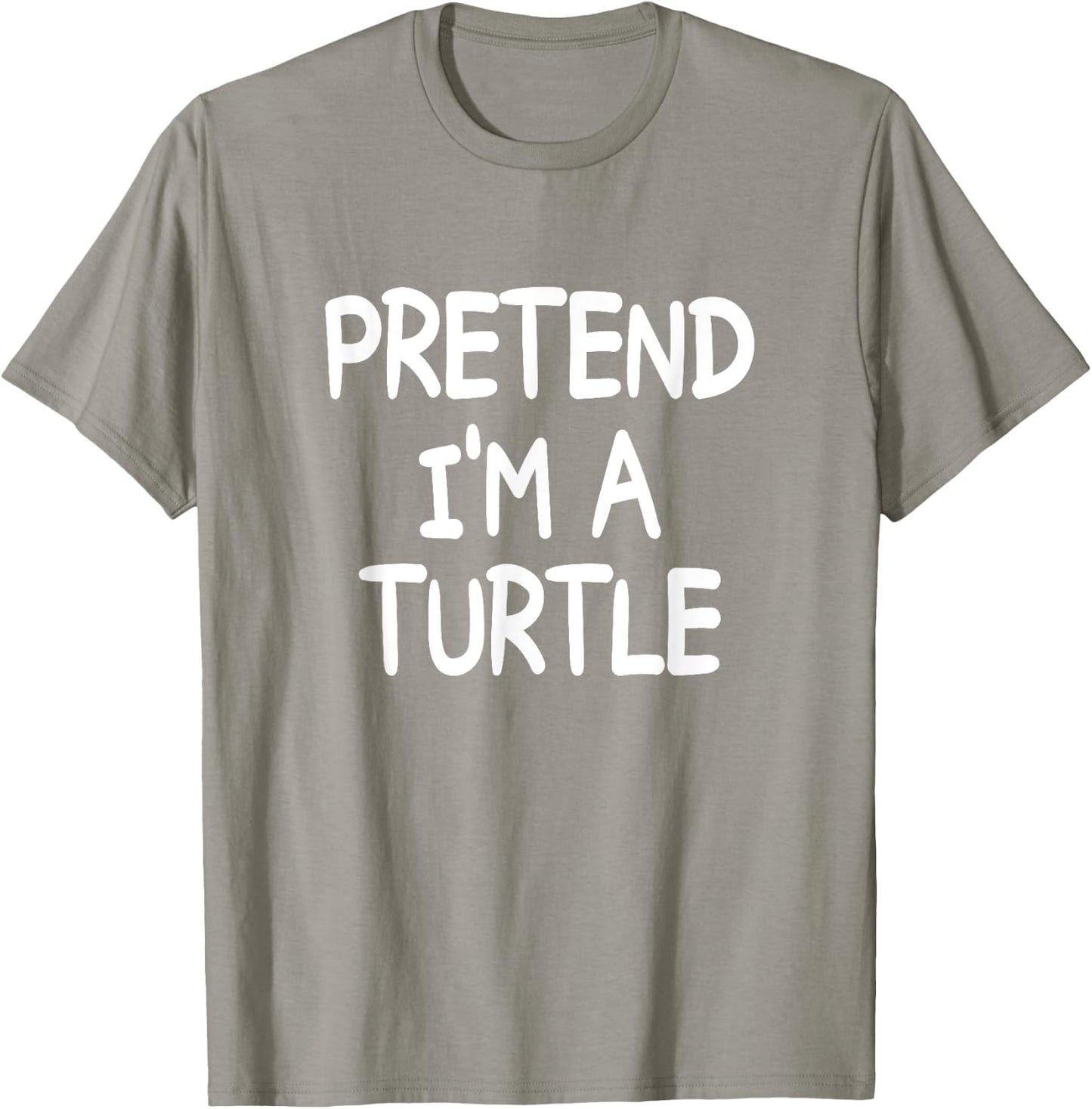 PRETEND I'M A TURTLE Costume Halloween Turtle T-Shirt - T-Shirt | Sand