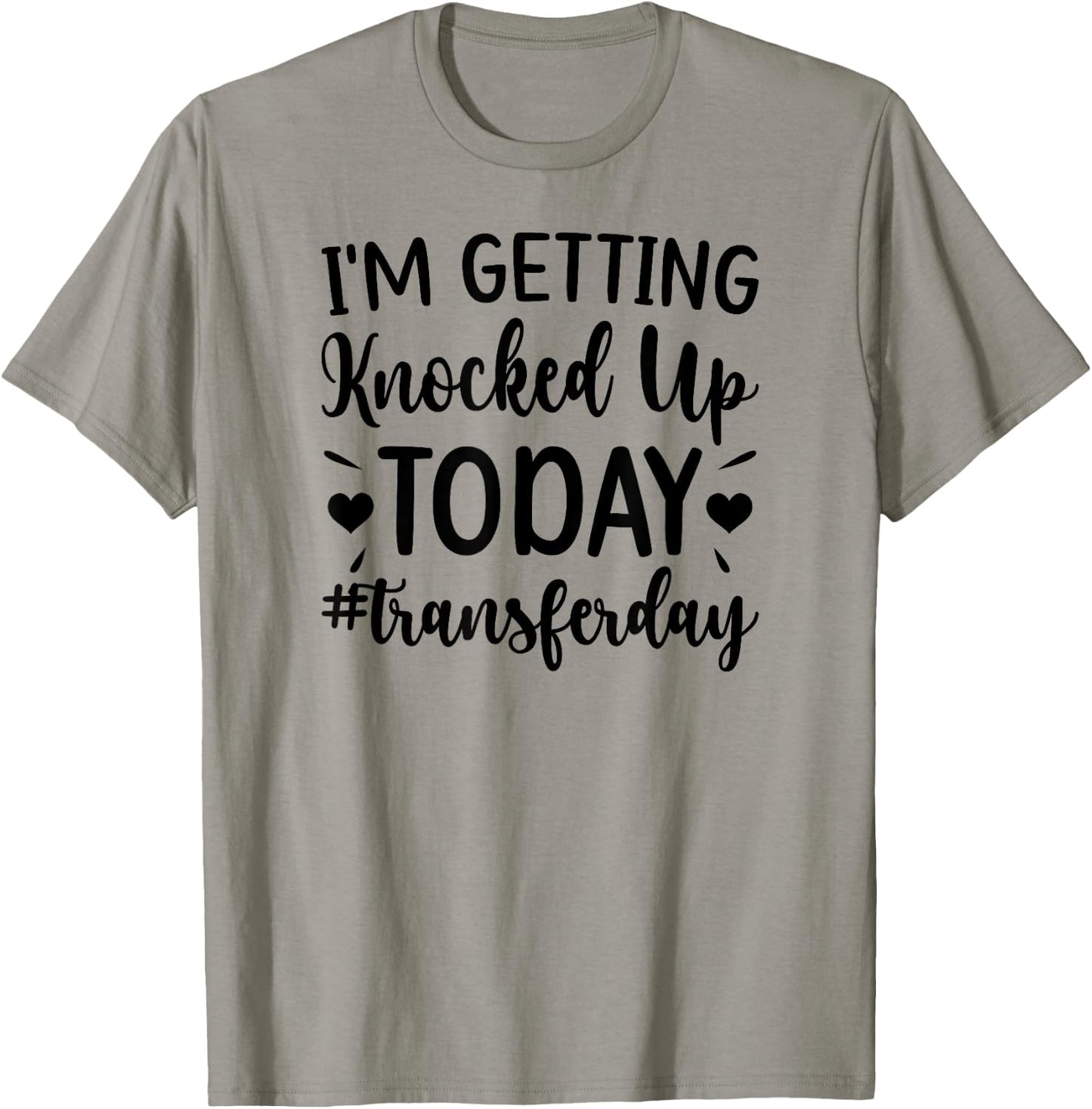 Embryo Transfer Day IVF Transfer Day Couple T-Shirt - T-Shirt | Sand