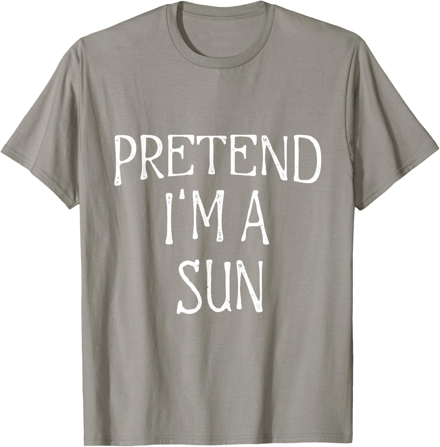 Pretend I'm A Sun Costume Funny Halloween Lazy Easy T-Shirt - T-Shirt | Sand
