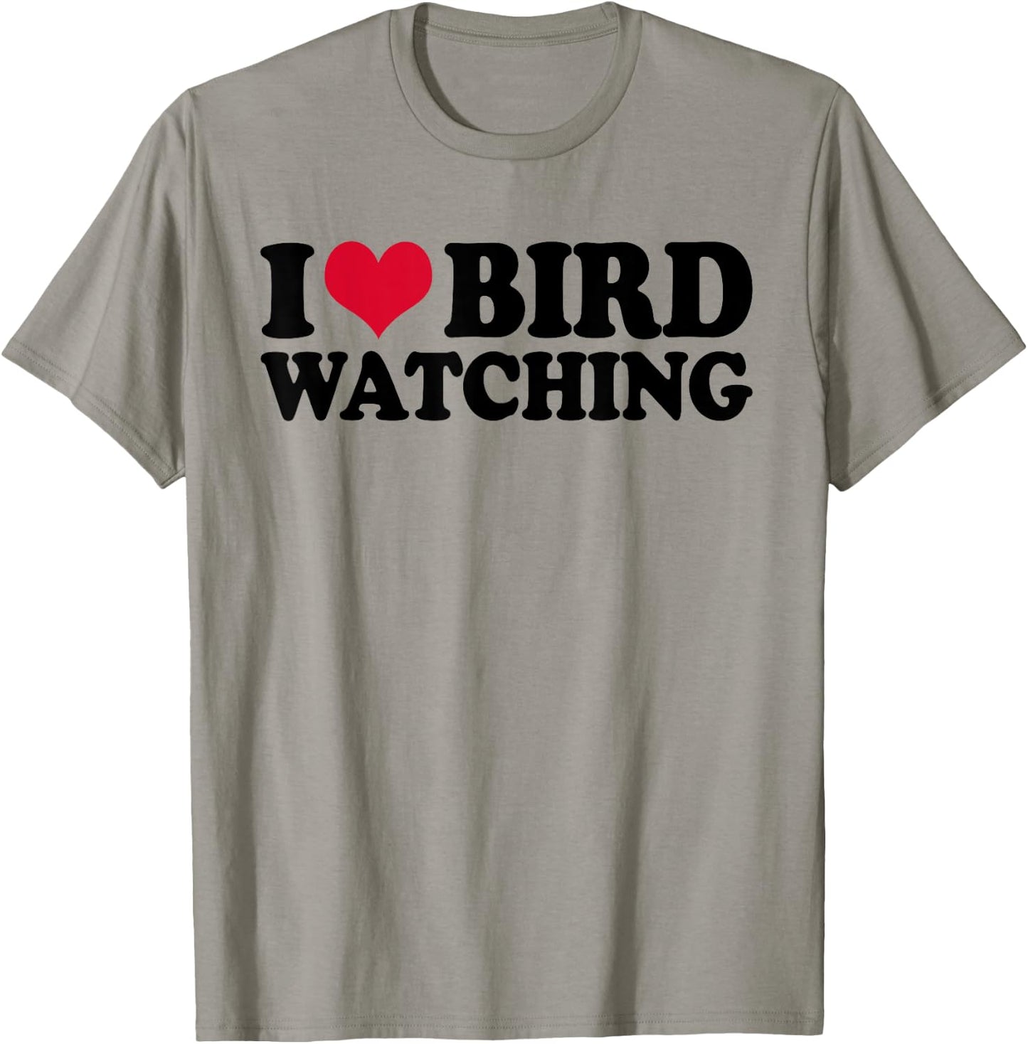 Ornithology Birdwatching I Love Bird Watching T-Shirt - T-Shirt | Sand
