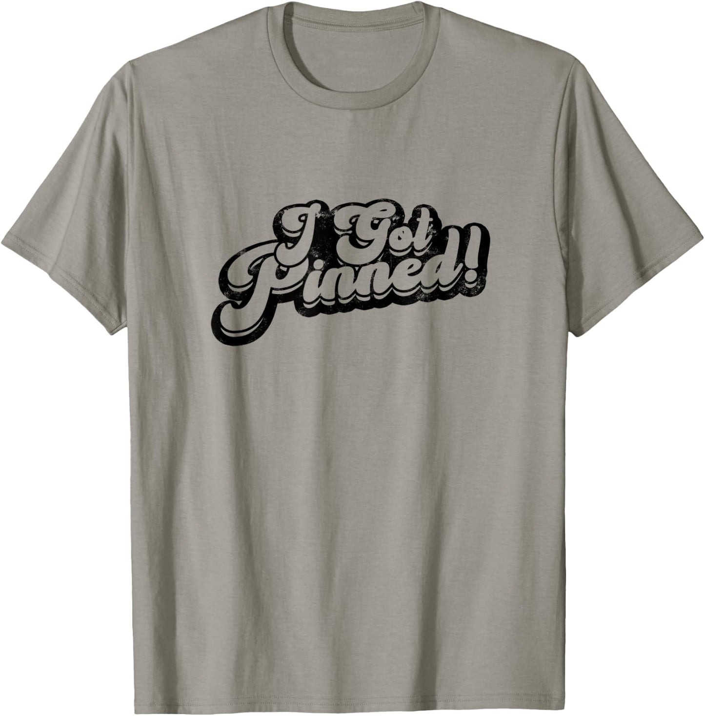 I got pinned - nurse T-Shirt - T-Shirt | Sand