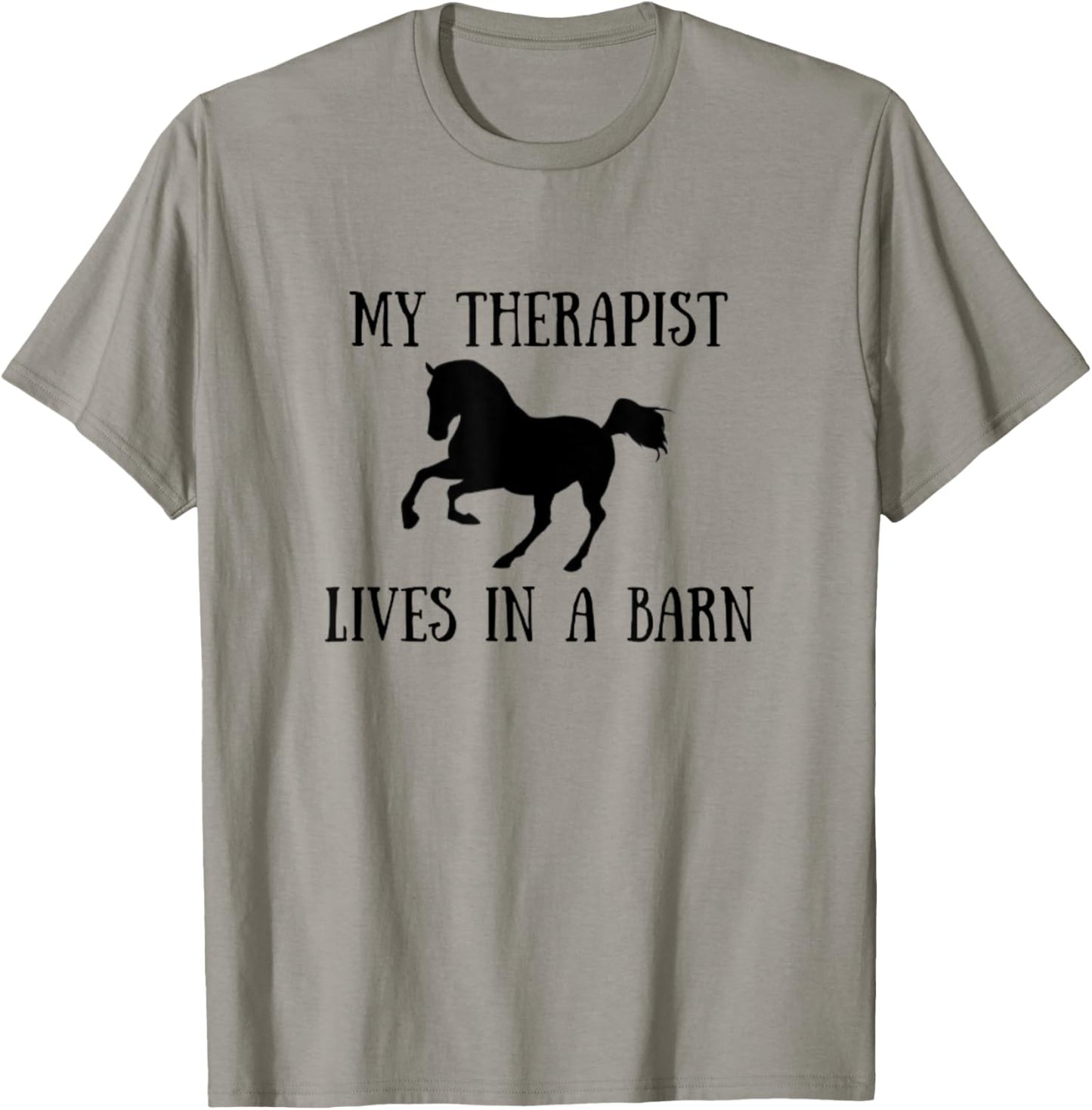 My Therapist Lives In A Barn Horse Lover T-Shirt - T-Shirt | Sand