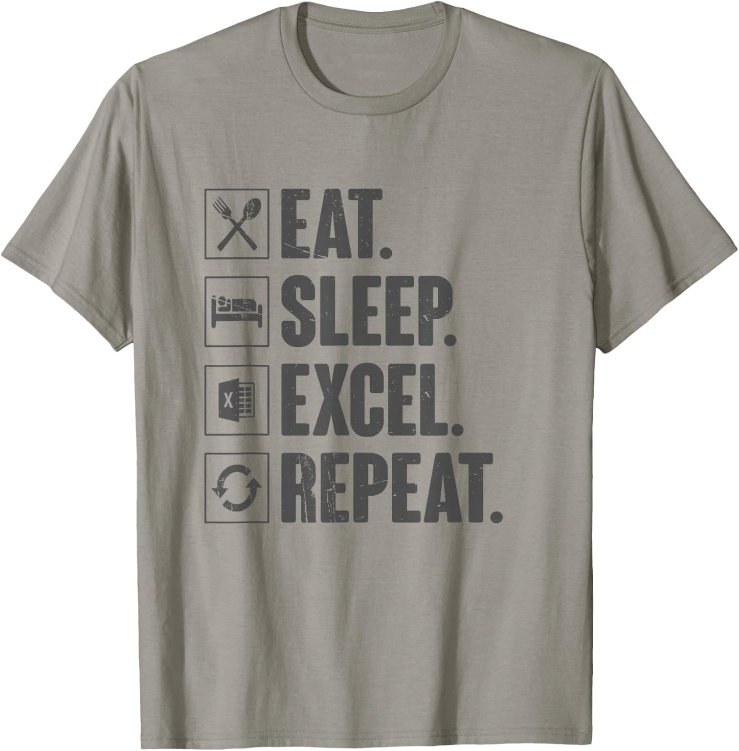 Eat Sleep Excel Repeat Funny Vintage Retro Excel T-Shirt - T-Shirt | Sand