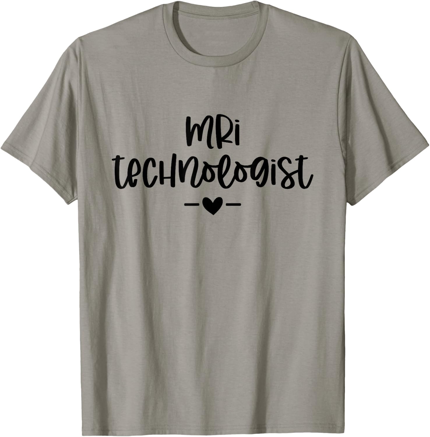MRI Technologist MRI Tech Radiologic Technologist Xray Tech T-Shirt - T-Shirt | Sand