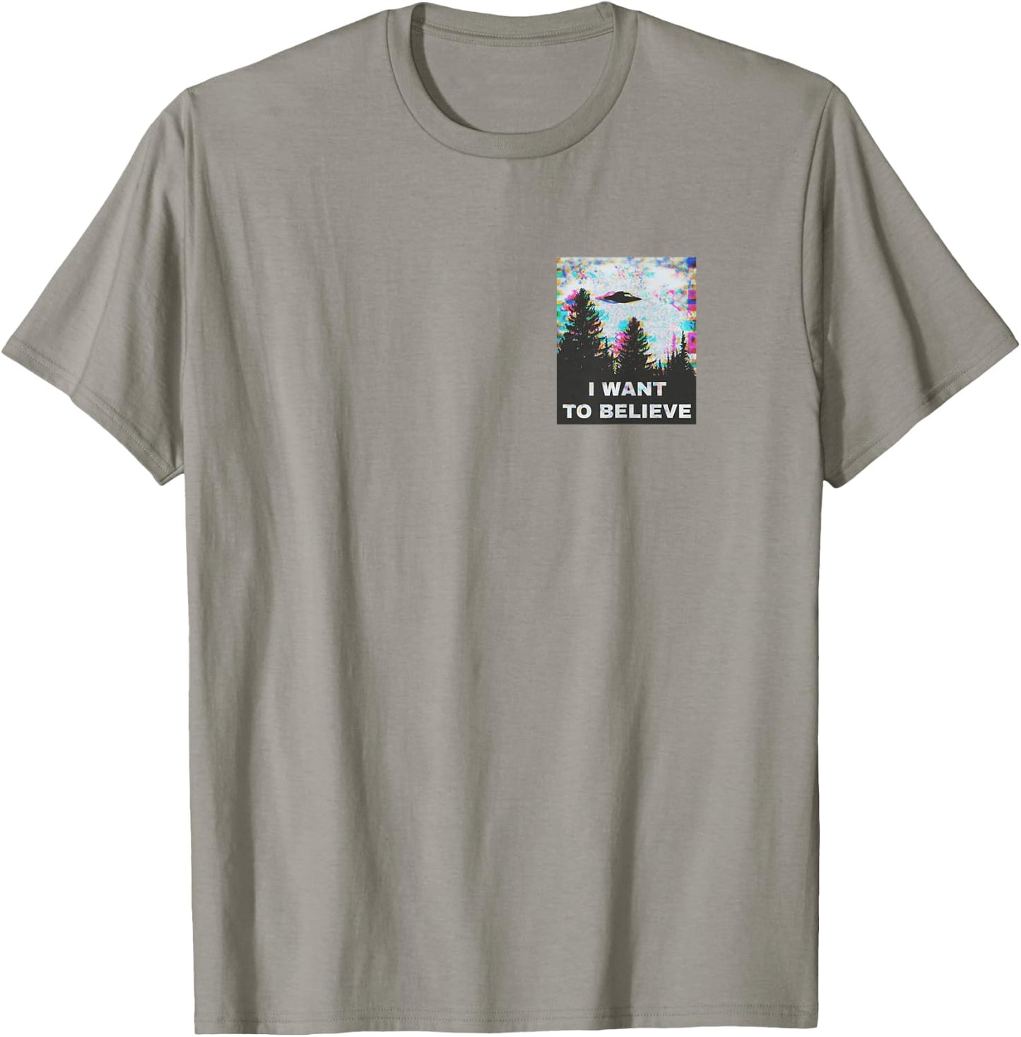 I Want to Believe in Aliens and UFOs Design Front and Back T-Shirt - T-Shirt | Sand