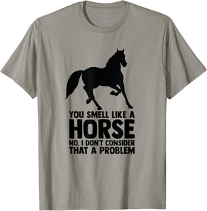 Horse Quote Horse Horseback Riding Equestrian Horse T-Shirt - T-Shirt | Sand