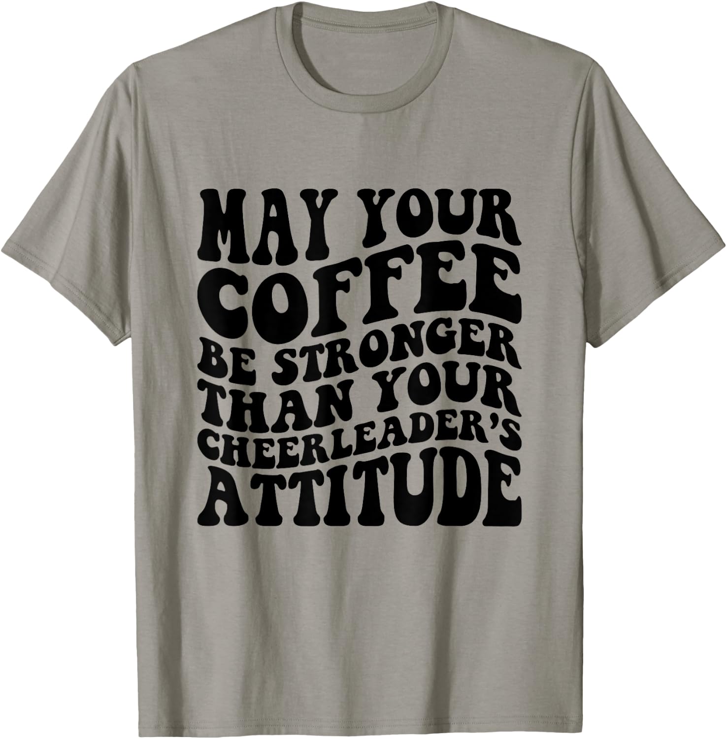 Funny Cheer Mom Coffee Saying Cheerleading Squad Mothers Day T-Shirt - T-Shirt | Sand