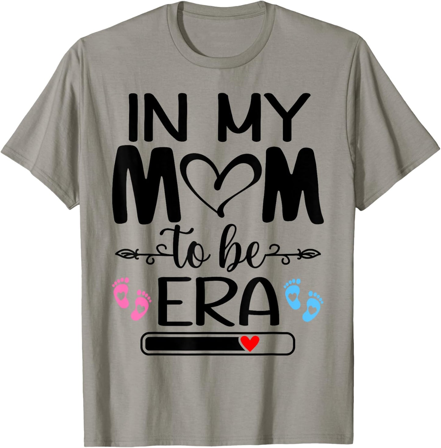 In My Mom to Be Era Shirt,New Mama to Be In My Mom to Be Era T-Shirt - T-Shirt | Sand