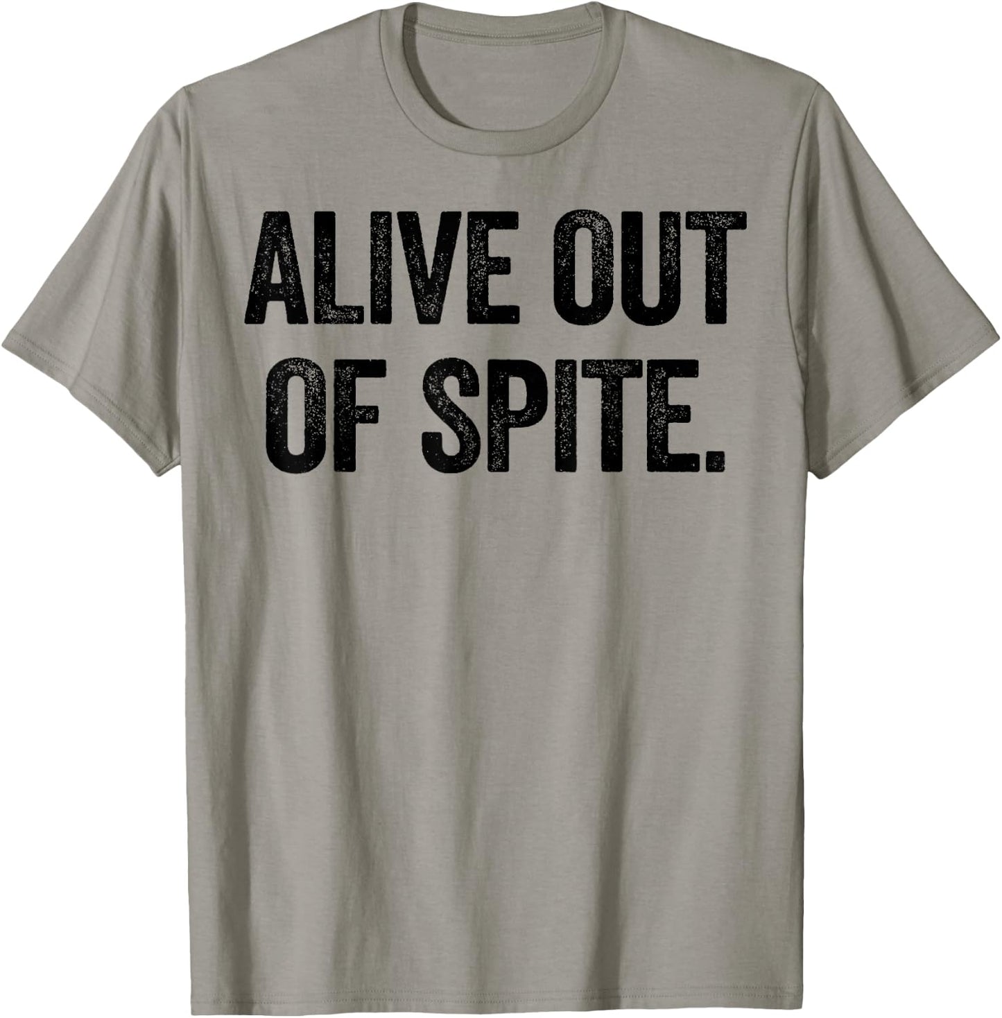 Alive Out Of Spite T-Shirt - T-Shirt | Sand