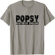 Popsy Master of Spoiling - Funny Saying for Grandpas T-Shirt - T-Shirt | Sand