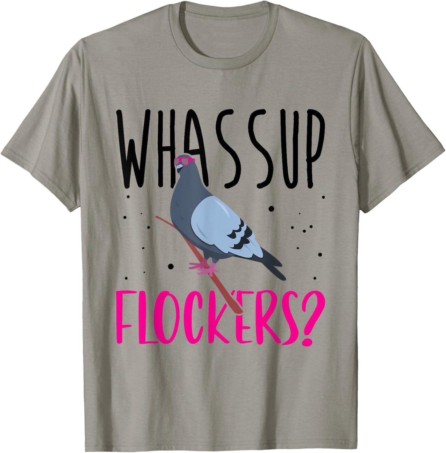 Whassup Flockers Pigeon Shirt Bird Homing Pigeon Racing T-Shirt - T-Shirt | Sand