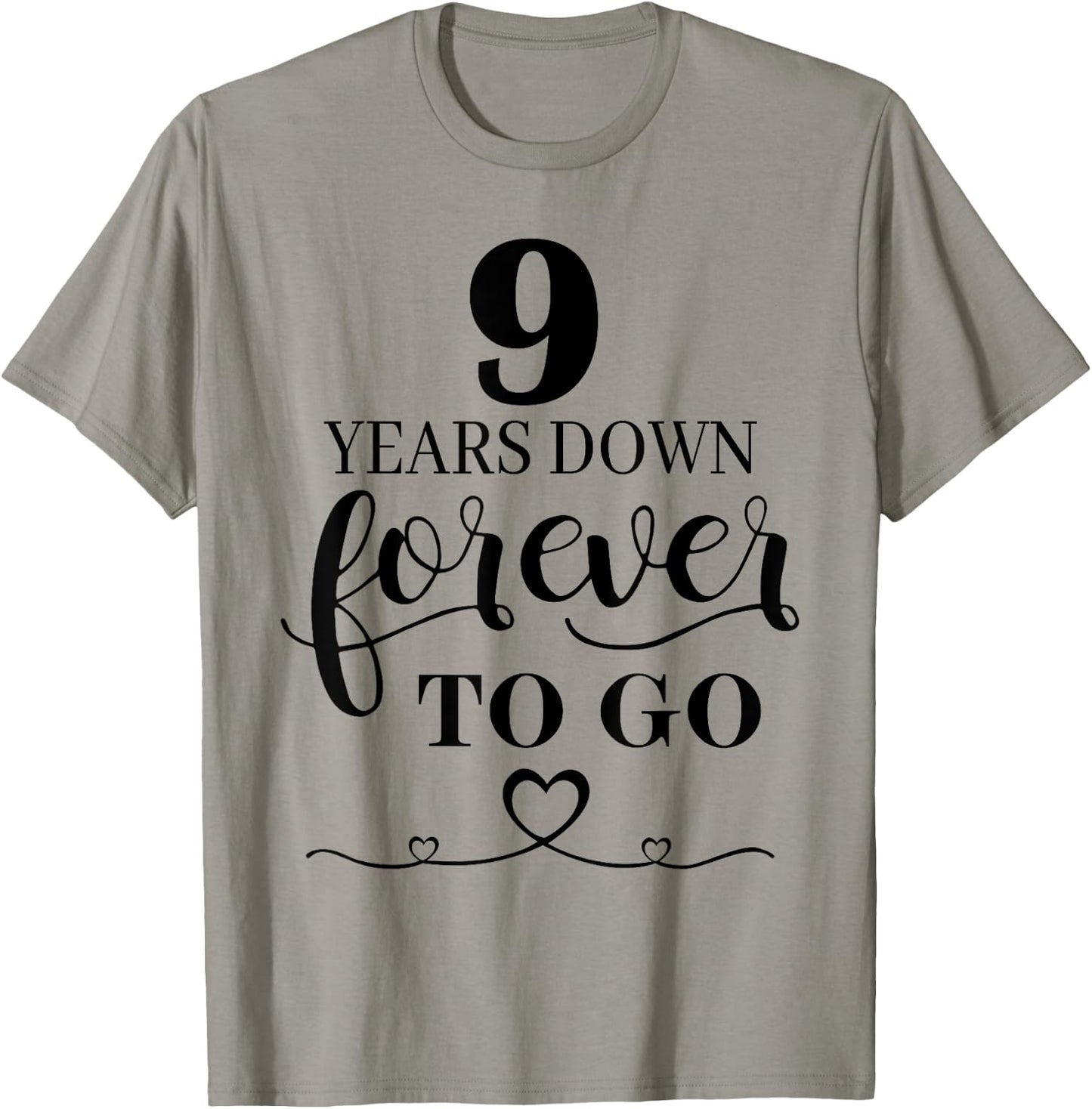 9 Years Down Forever To Go Couple 9th Wedding Anniversary T-Shirt - T-Shirt | Sand