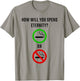 How Will You Spend Eternity? Smoking or Non-Smoking Gospel T-Shirt - T-Shirt | Sand