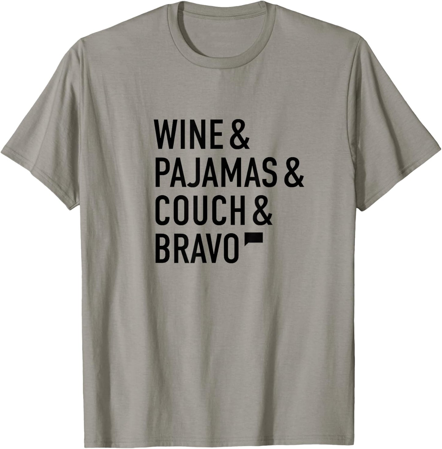 Bravo Wine & Pajamas & Couch T-Shirt - T-Shirt | Sand