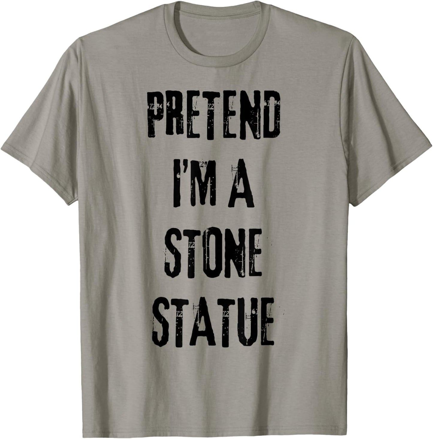 Pretend I'm Stone Statue Halloween Last Minute Costume Party T-Shirt - T-Shirt | Sand