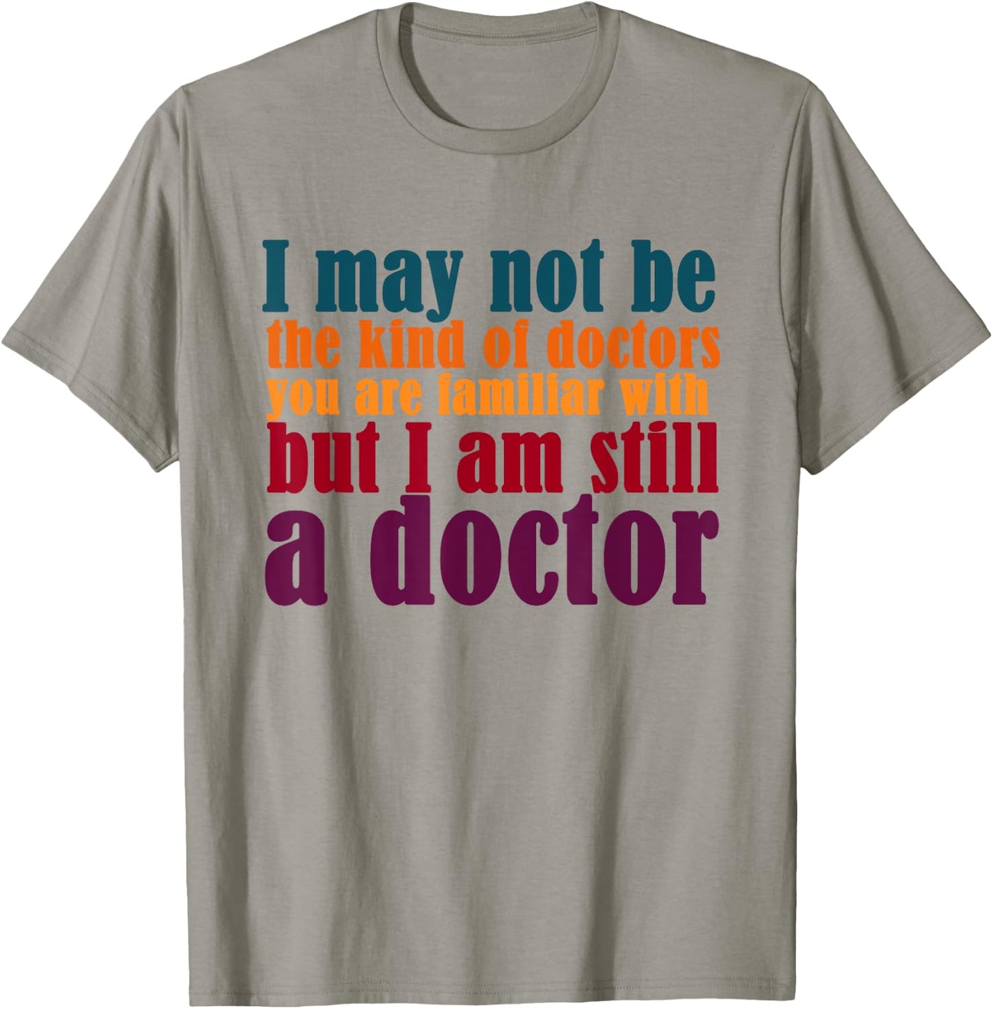 Noether Sym I Am A Doctor, Funny PhD Doctorate T-Shirt - T-Shirt | Sand