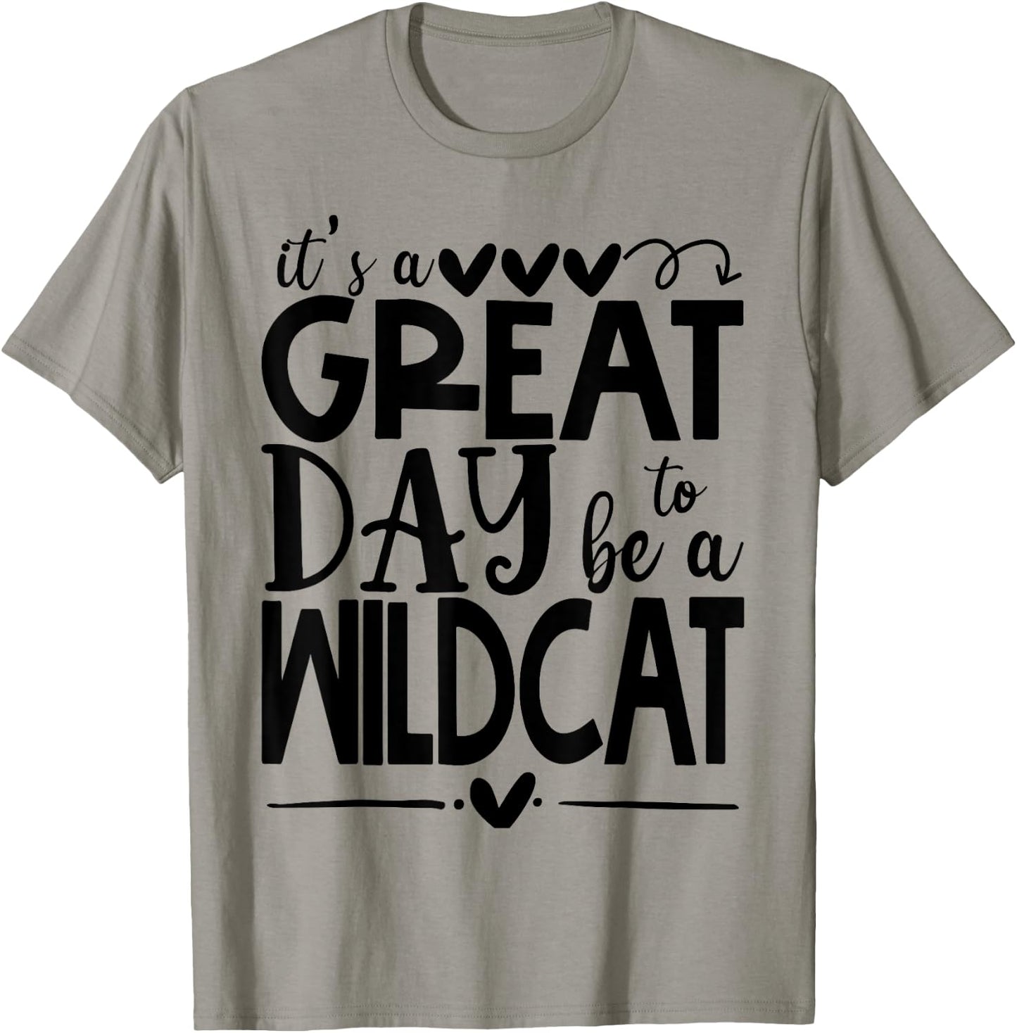 Wild cat It's great day to be a Wild Cat School Animal Lover Women T-Shirt - T-Shirt | Sand