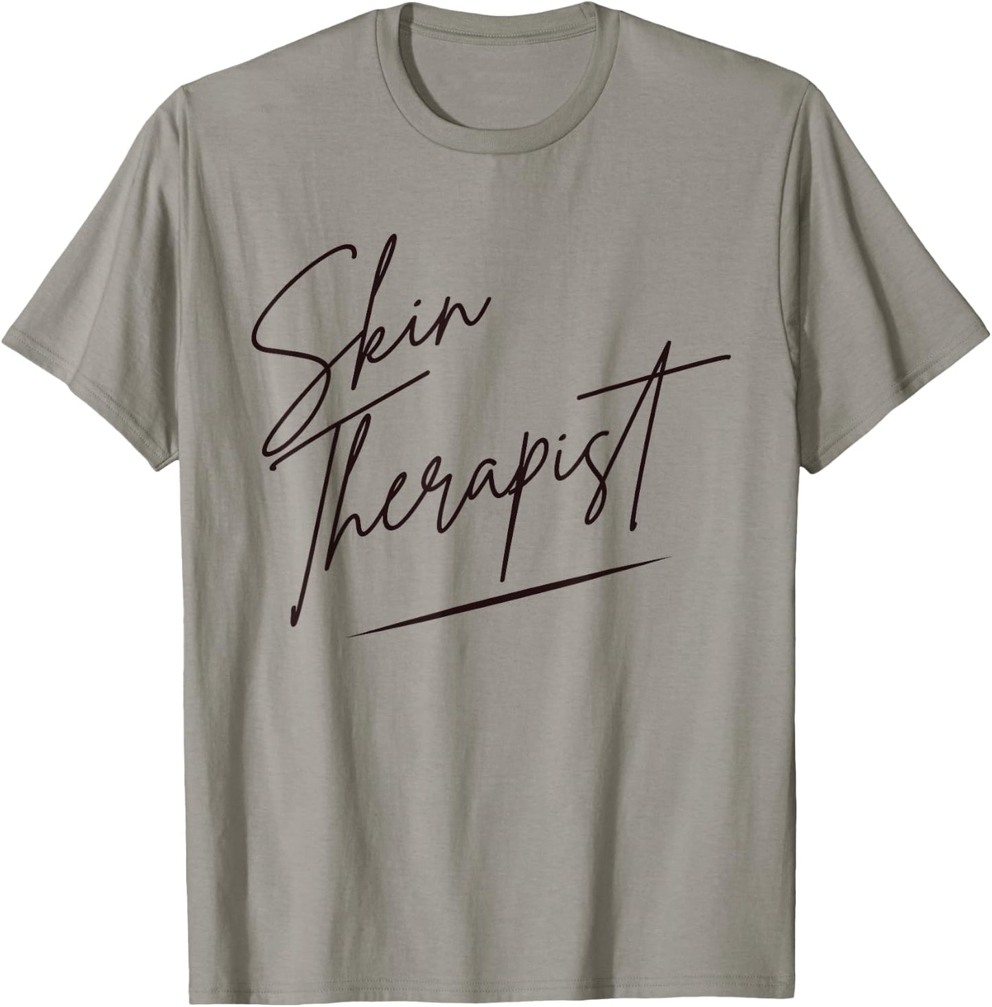 Skin Therapist Dermatologist Esthetician Skincare T-Shirt - T-Shirt | Sand