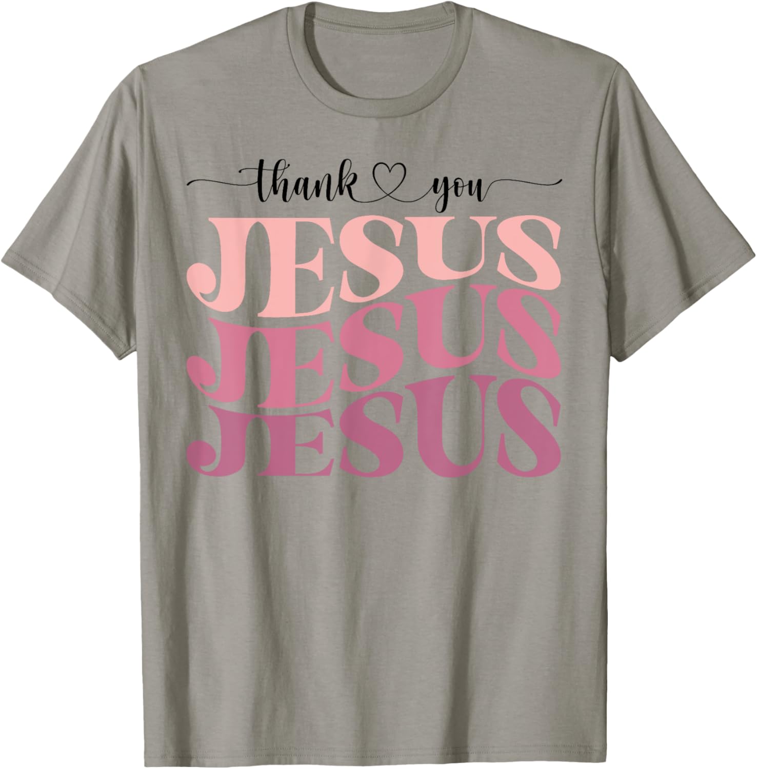 Trendy Christian Thank you Jesus T-Shirt - T-Shirt | Sand