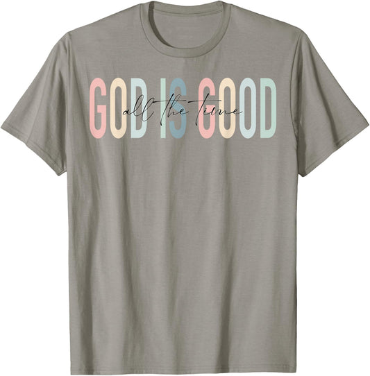 Retro God Is Good All The Time Jesus Christian Faith Worship T-Shirt - T-Shirt | Sand