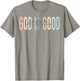 Retro God Is Good All The Time Jesus Christian Faith Worship T-Shirt - T-Shirt | Sand